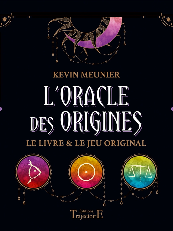 L'Oracle des Origines de Kevin Meunier