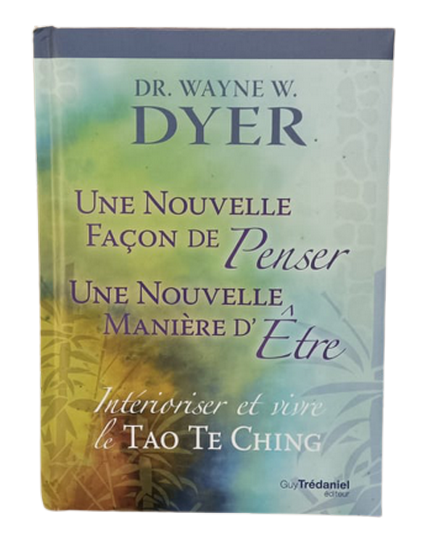 Une nouvelle façon de penser de DR W Dyer